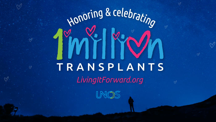 Honoring and celebrating 1 million transplants