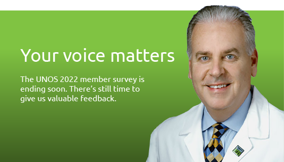 A message from Matt Cooper, M.D.: 2022 UNOS Member Survey