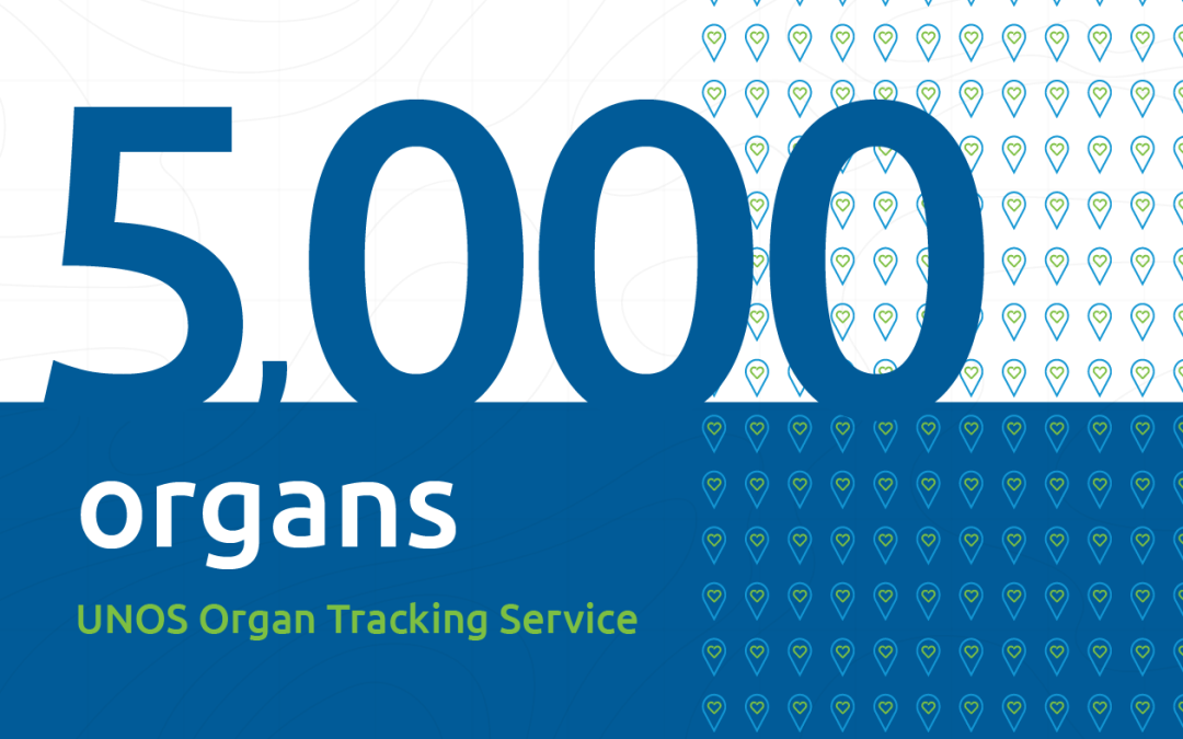 Over 5,000 organs tracked with UNOS Organ Tracking Service