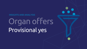 Organ offers: Provisional yes