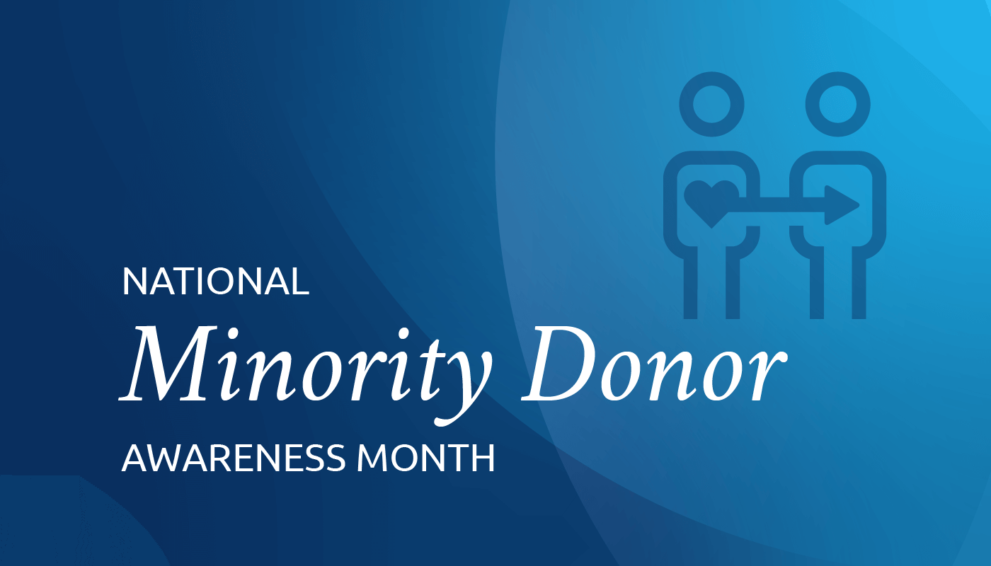 August is National Minority Donor Awareness Month