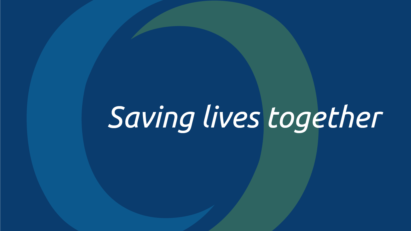 Saving lives together