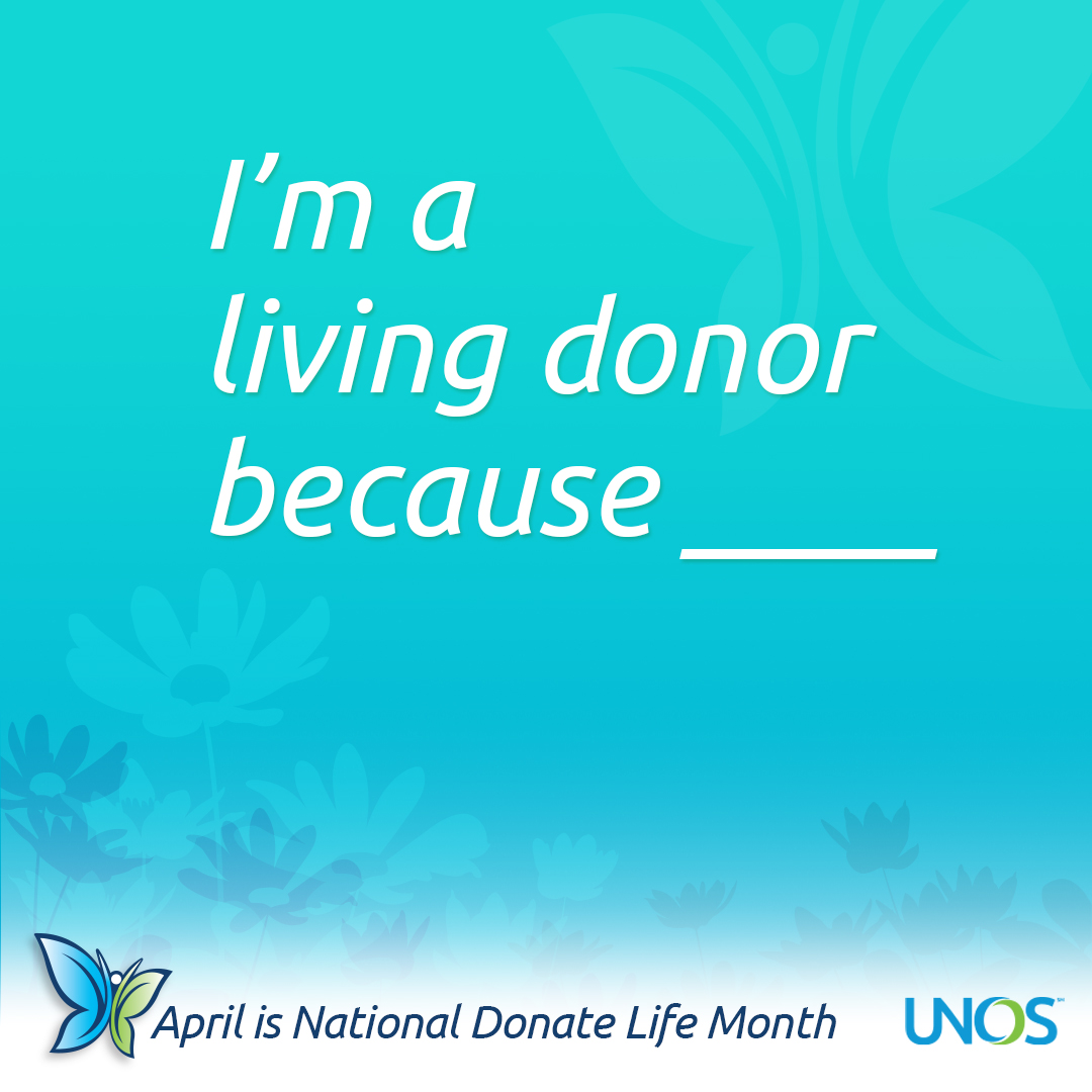I'm a living donor because