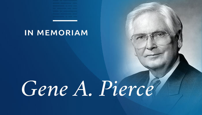 In Memoriam – Gene A. Pierce
