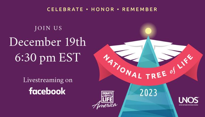 Dec. 19, 2023: Join UNOS and Donate Life America for the National Tree of Life event