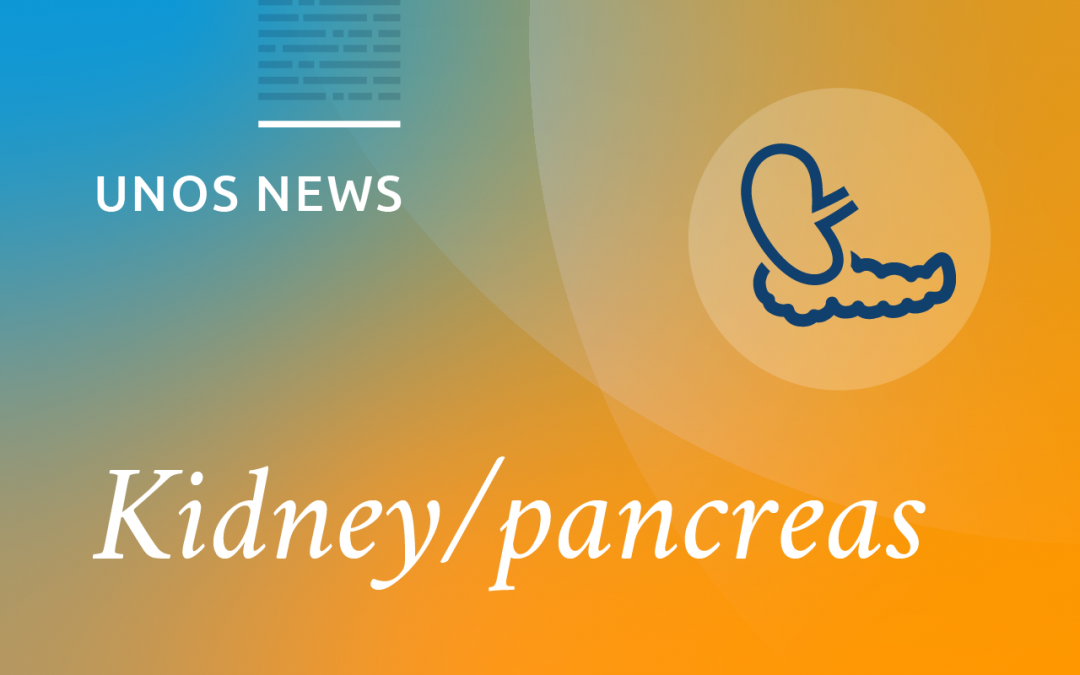 Transplant patient webinar addresses proposed changes to kidney and pancreas distribution
